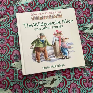 The Wideawake Mice and Other Stories
