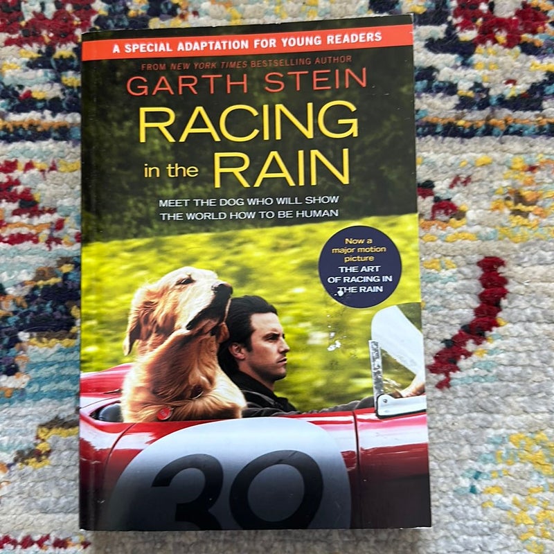 Racing in the Rain Movie Tie-In Young Readers' Edition