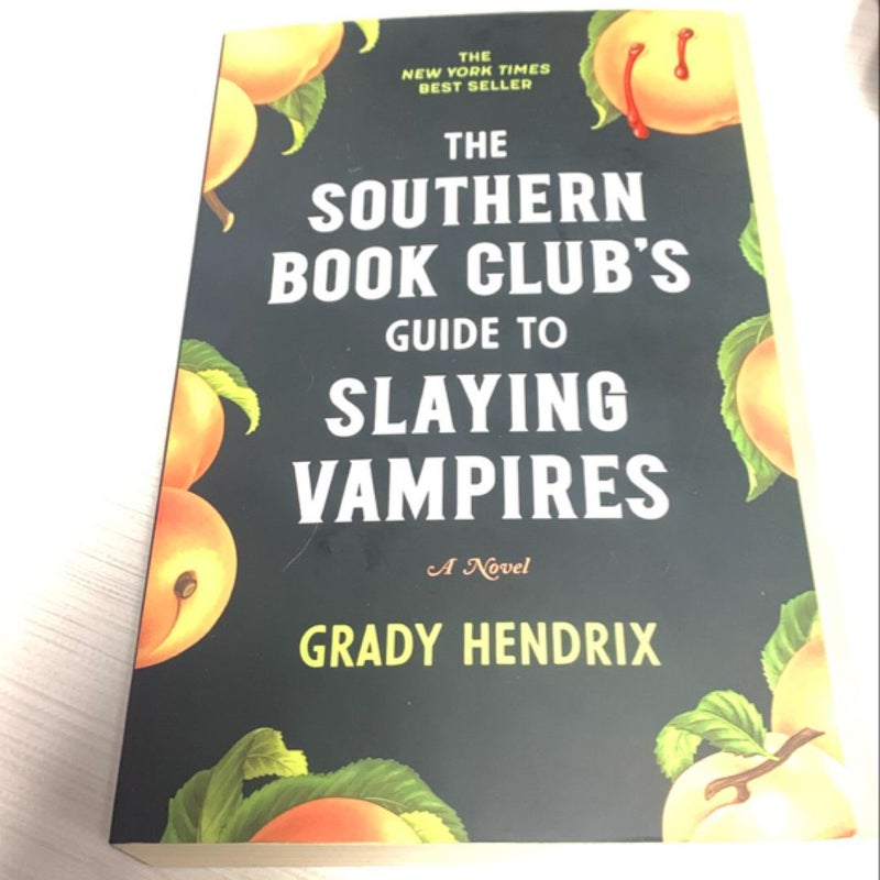 The Southern Book Club's Guide to Slaying Vampires