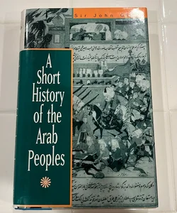 Short History of the Arab Peoples