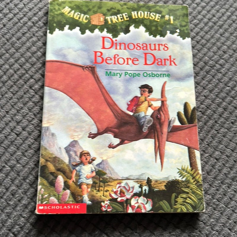 Magic Tree House #1: Dinosaurs Before Darka