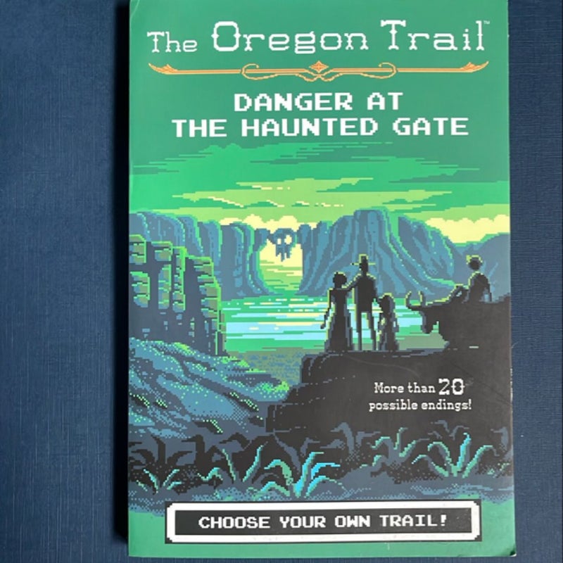 Danger at the Haunted Gate