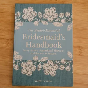 The Bridesmaid's Handbook