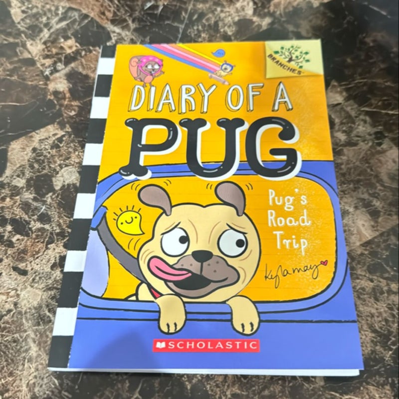 Pug's Road Trip: a Branches Book (Diary of a Pug #7)