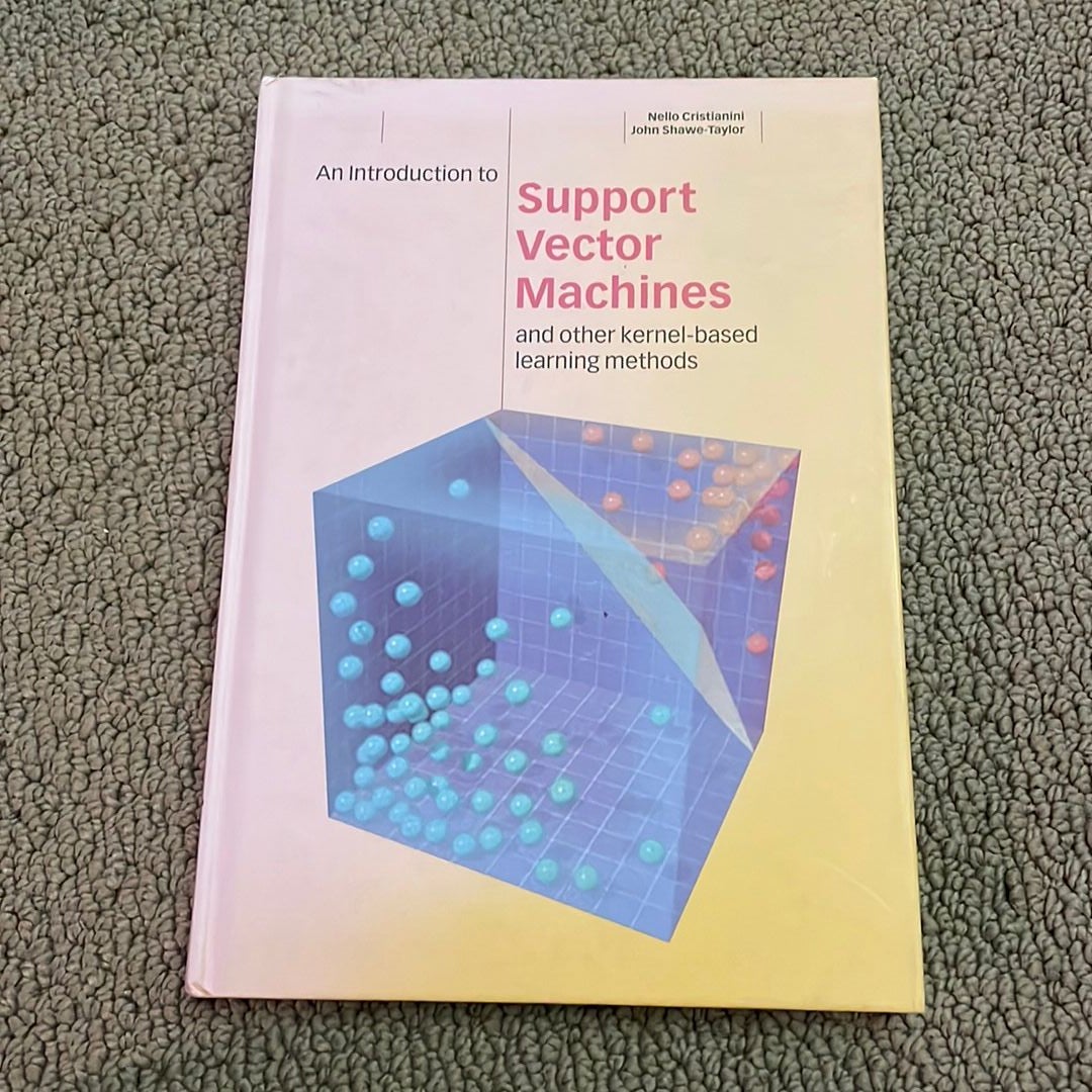 An Introduction to Support Vector Machines and Other Kernel-Based ...