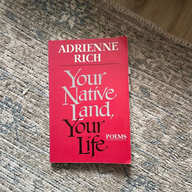 Your Native Land, Your Life