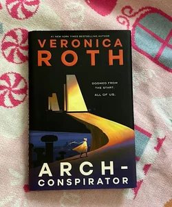 *SIGNED* by Veronica Roth Arch-Conspirator