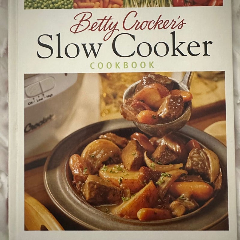 Betty Crocker’s Slow Cooker Cookbook by Betty Crocker and General Mills