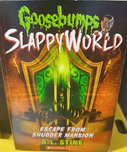 Goosebumps -SlappyWorld-Escape from Shudder Mansion