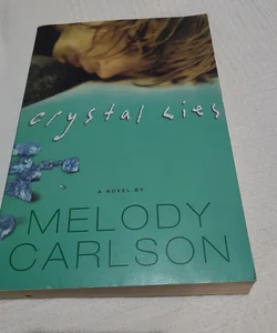 Crystal Lies