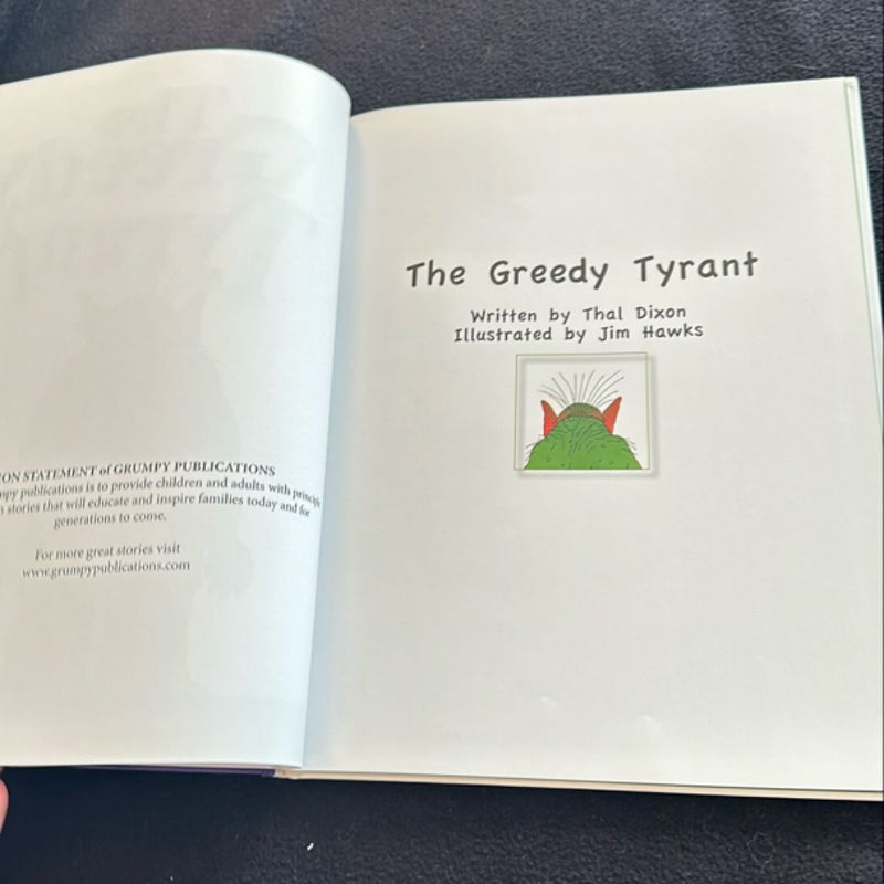 The Greedy Tyrant
