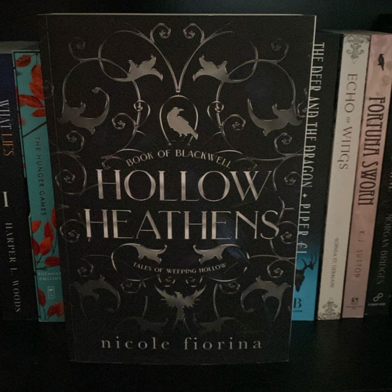 Hollow Heathens