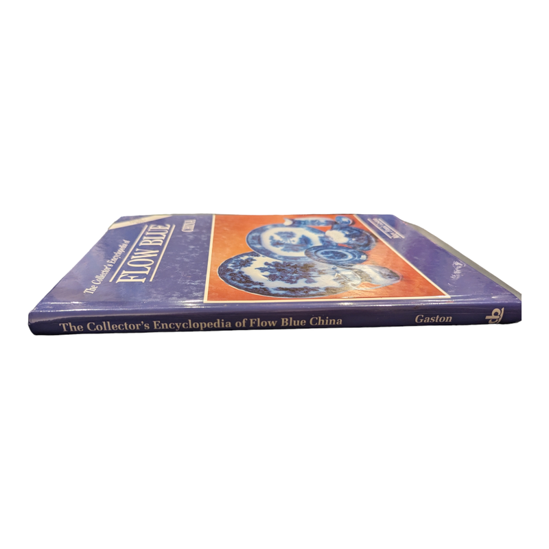 Collector's Encyclopedia of Flow Blue China