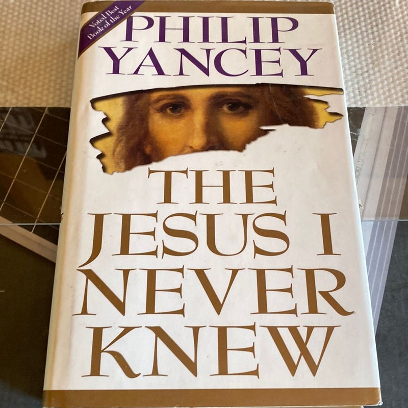 The Jesus I Never Knew