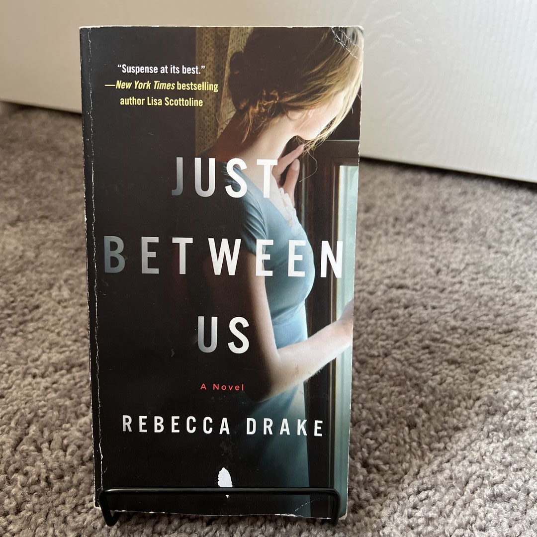 Just Between Us