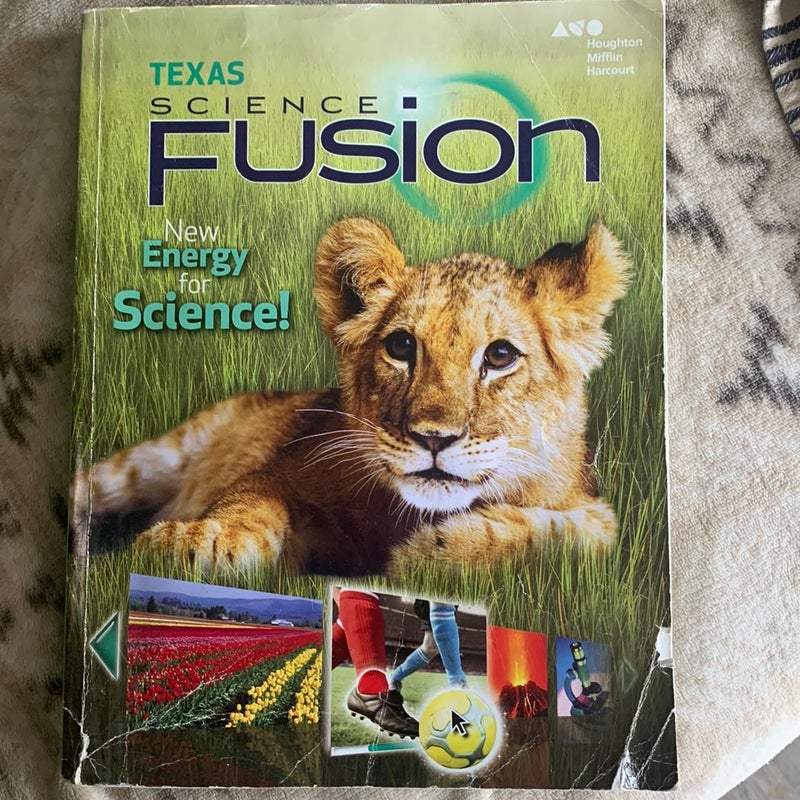 Houghton Mifflin Harcourt Science Fusion Texas by Houghton Mifflin