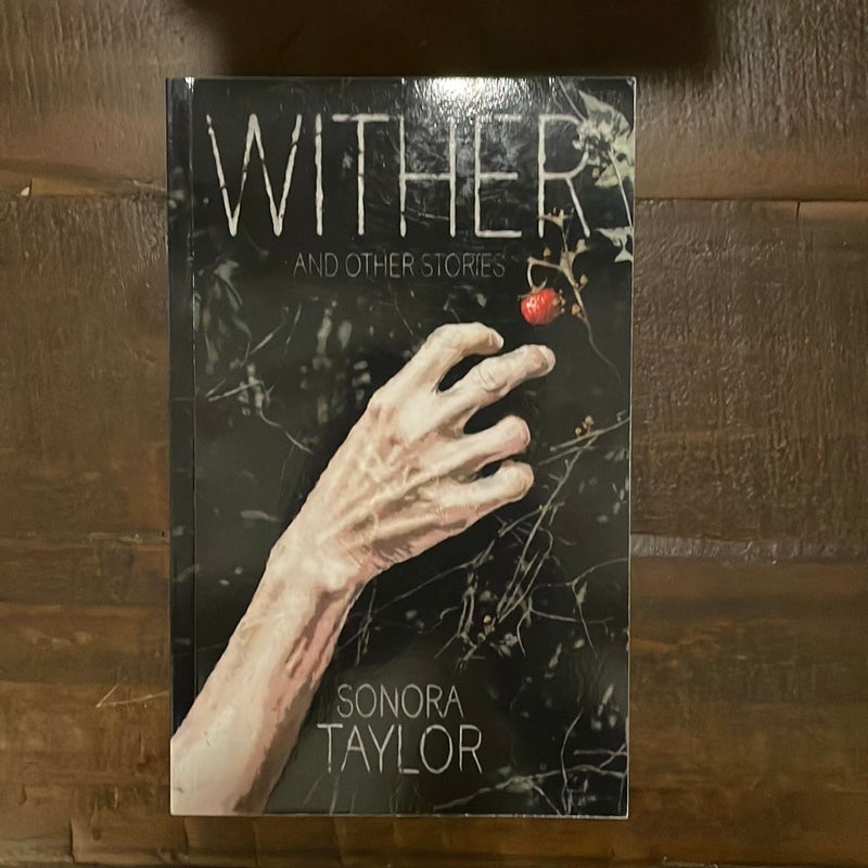 Wither and Other Stories SIGNED 