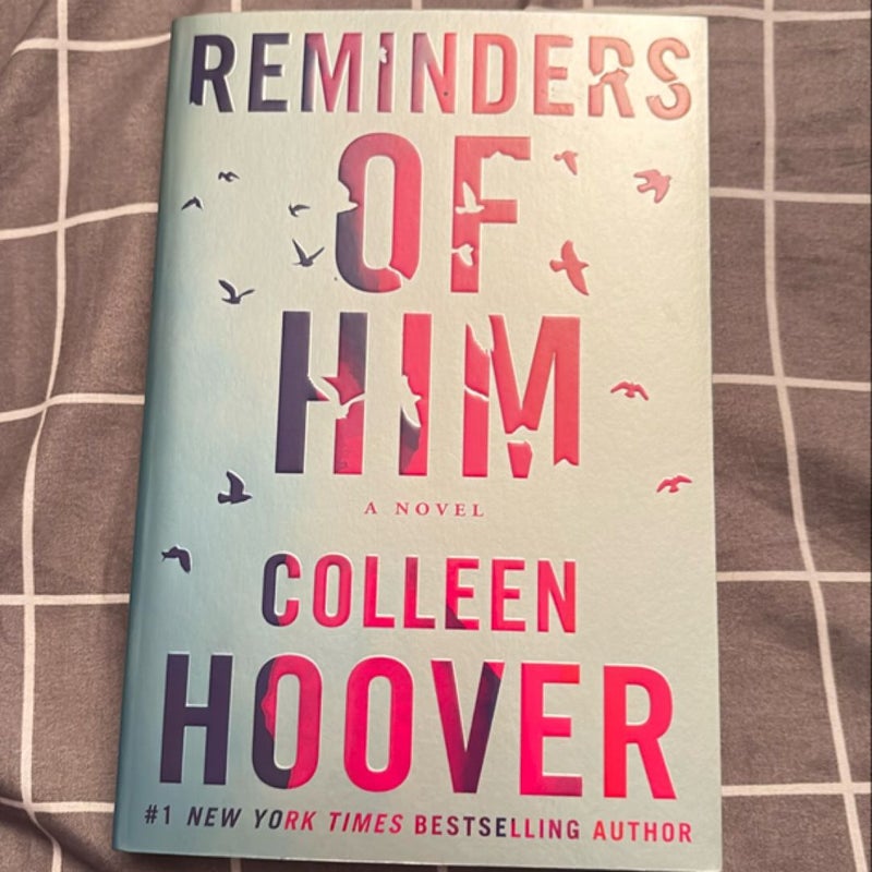 Reminders of Him