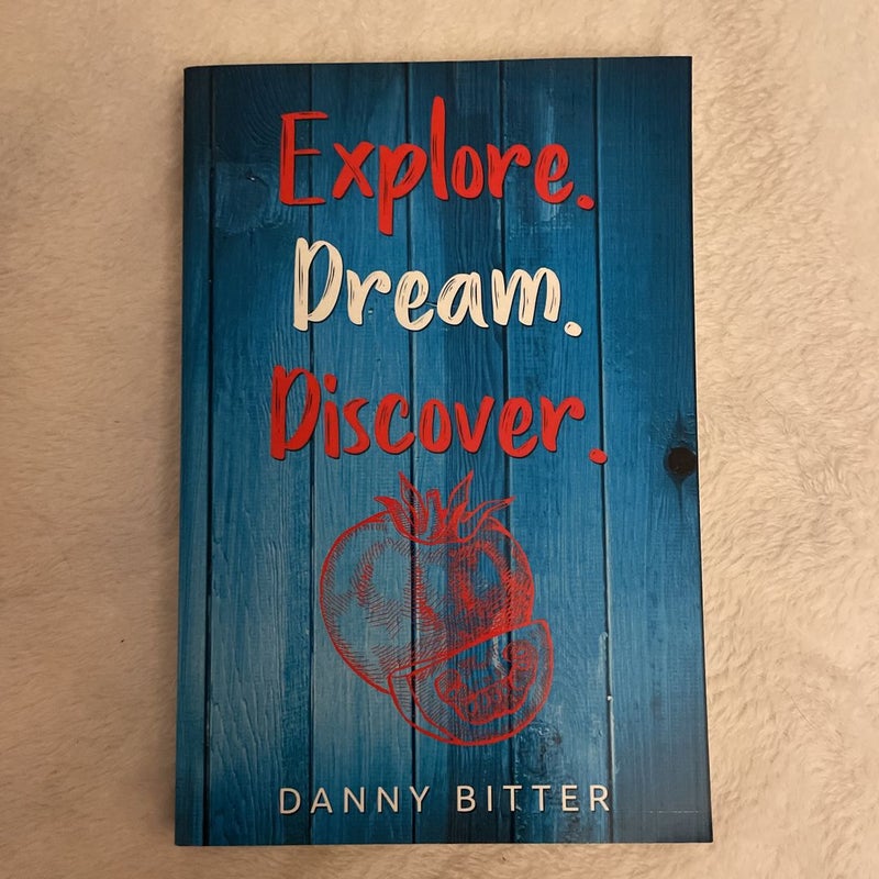 Explore. Dream. Discover