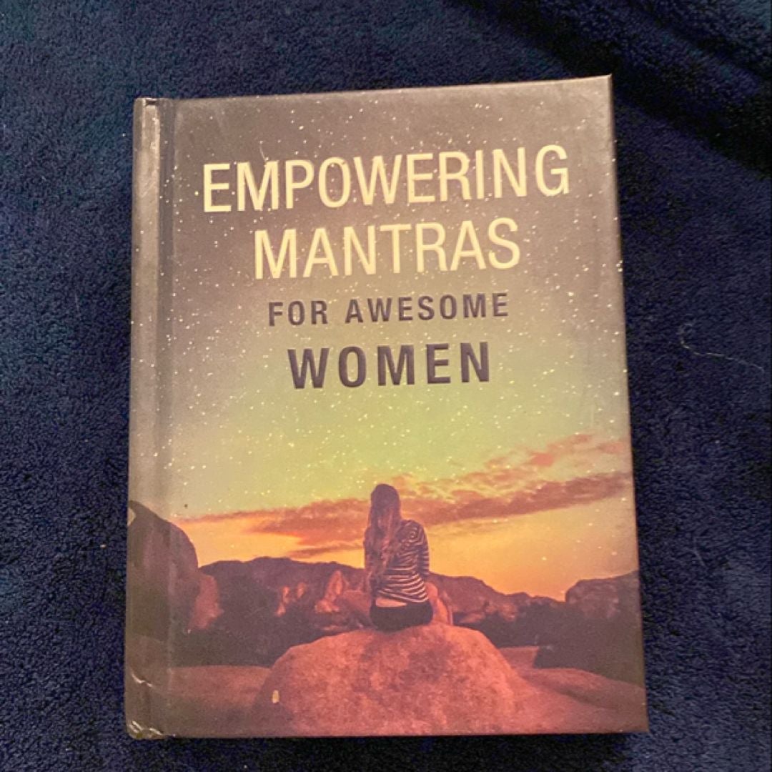 Empowering Mantras for Awesome Women