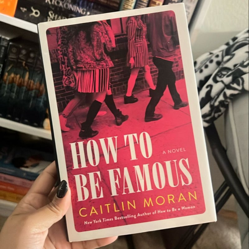How to Be Famous