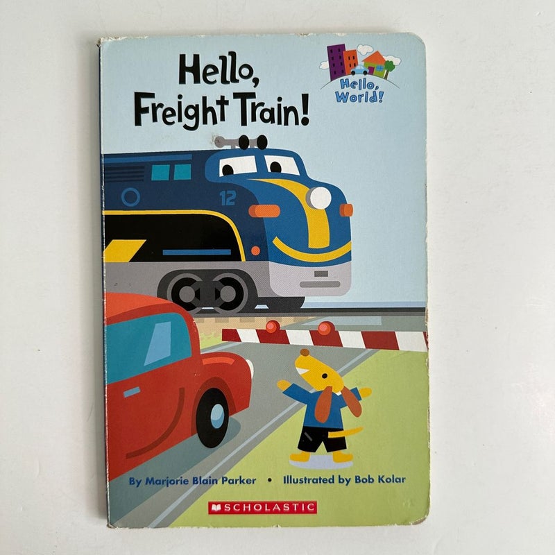 Hello, Freight Train!