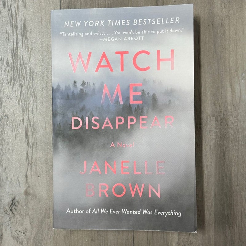 Watch Me Disappear