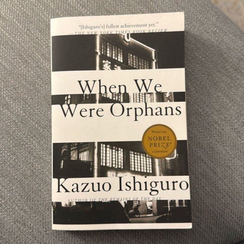 When We Were Orphans by Kazuo Ishiguro