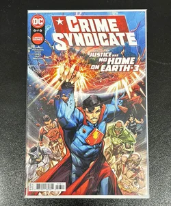 Crime Syndicate # 6 of 6 Justice has no Home on Earth - 3 DC Comics Superman