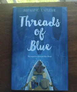 Threads of Blue