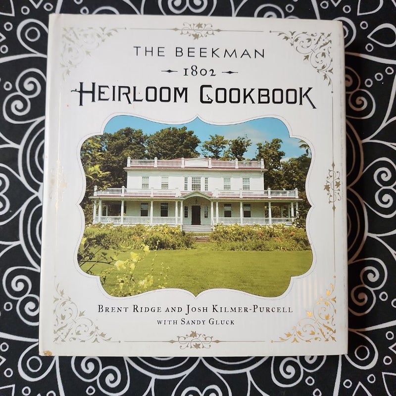 The Beekman 1802 Heirloom Cookbook