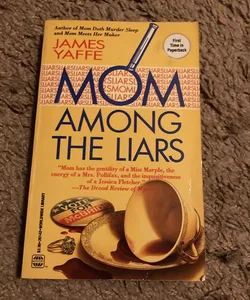Mom among the Liars