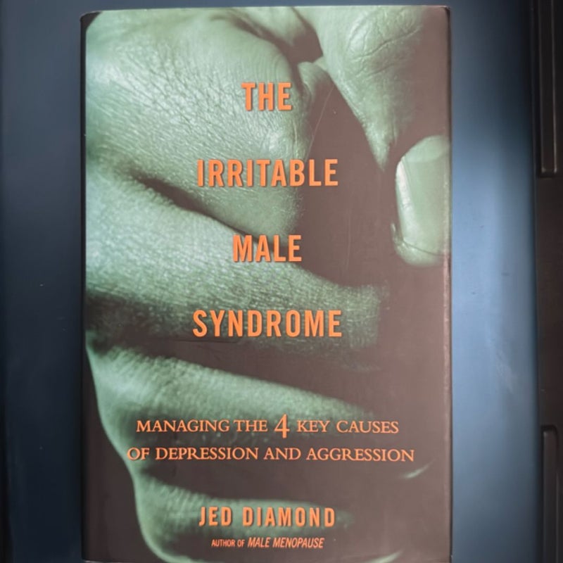The Irritable Male Syndrome