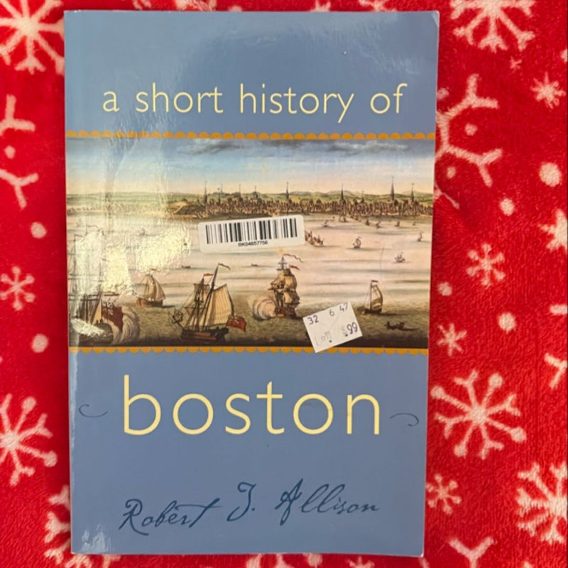 A Short History of Boston