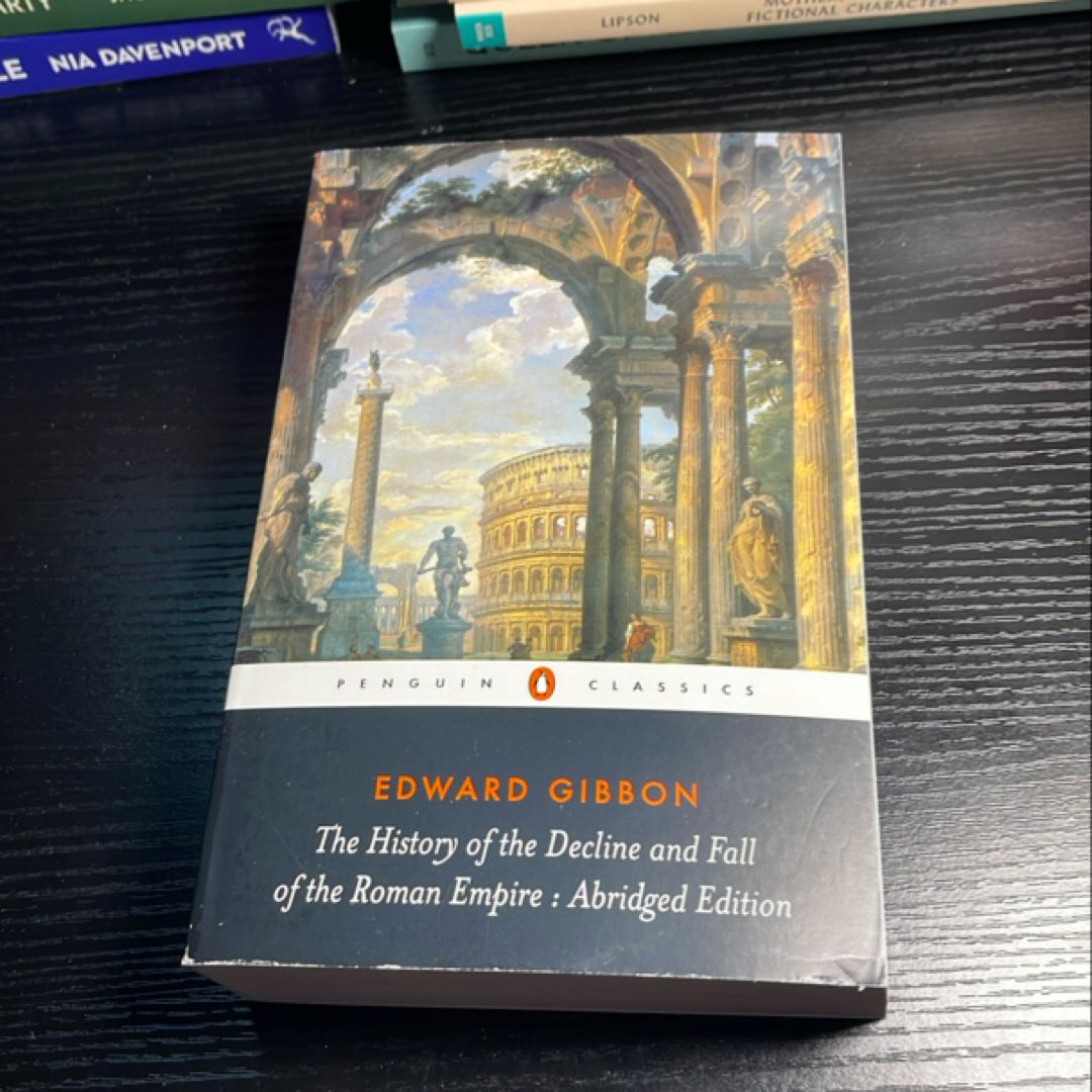 The History of the Decline and Fall of the Roman Empire