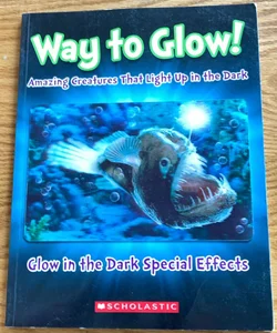 Way to Glow!