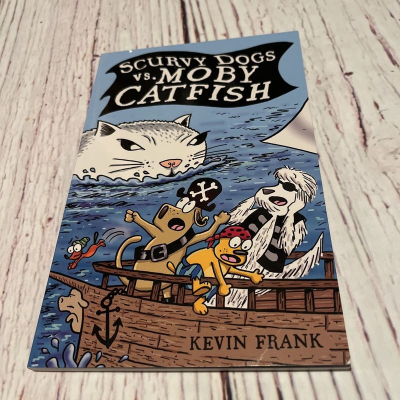 Scurvy Dogs vs. Moby Catfish