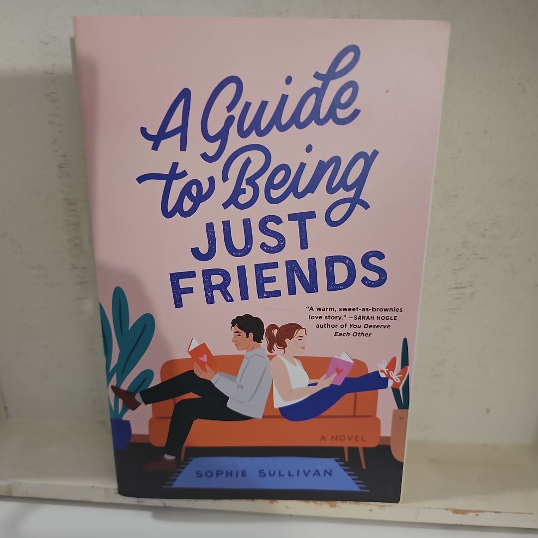 A Guide to Being Just Friends