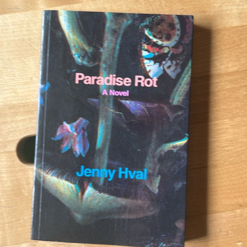 Paradise Rot