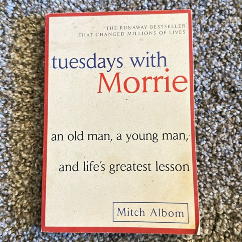 Tuesdays with Morrie