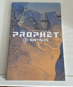 Prophet Volume 2: Brothers
