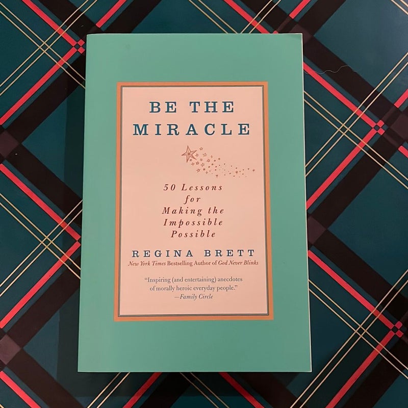 Be the Miracle