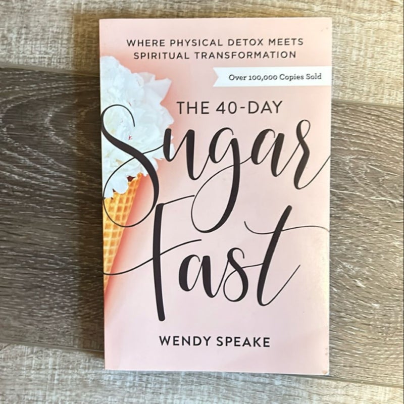 The 40-Day Sugar Fast