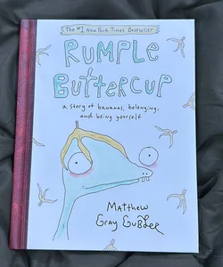 Rumple Buttercup: a Story of Bananas, Belonging, and Being Yourself