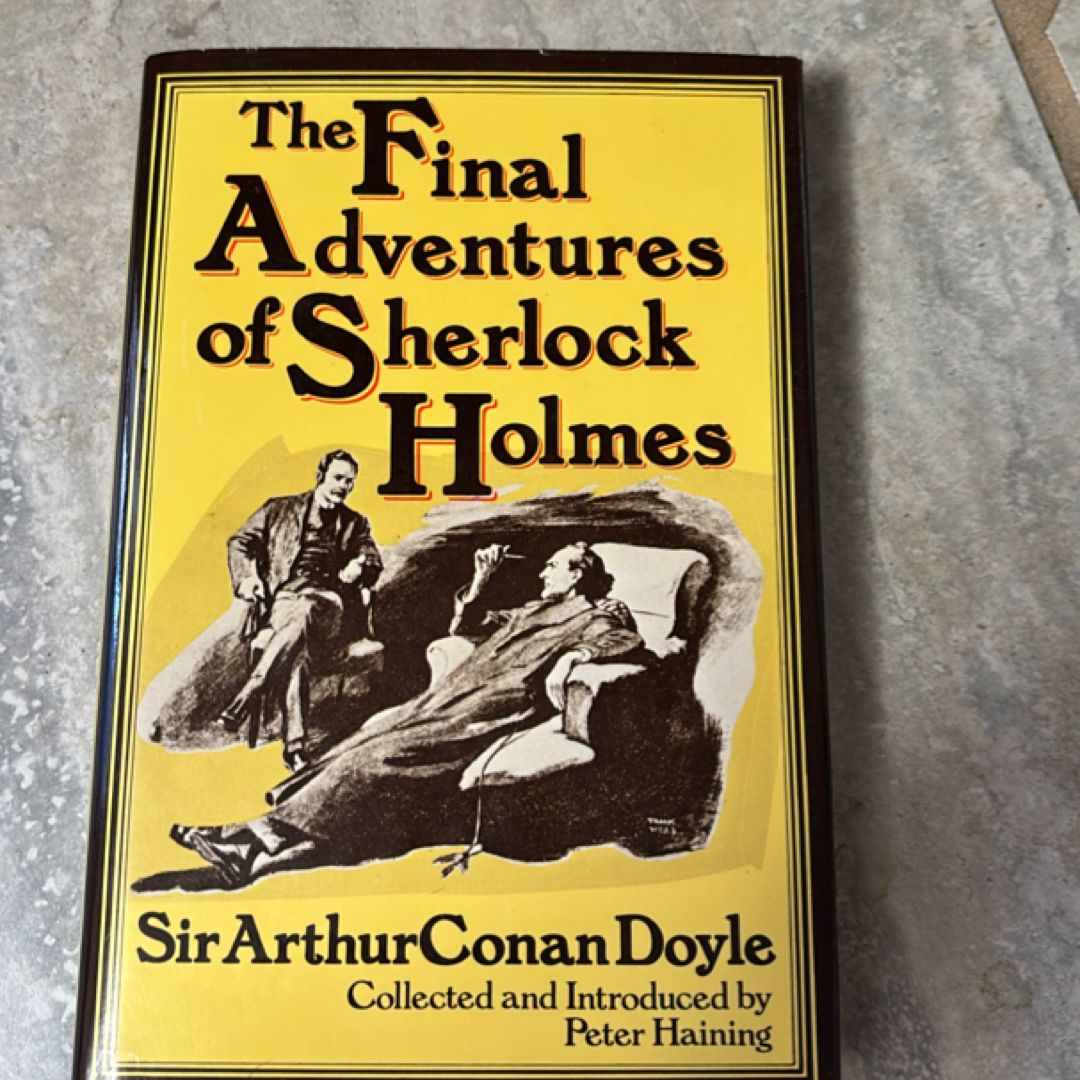 The Final Adventures of Sherlock Holmes