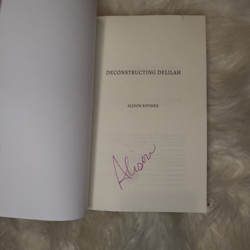 Deconstructing Delilah 🌟 Signed 🌟