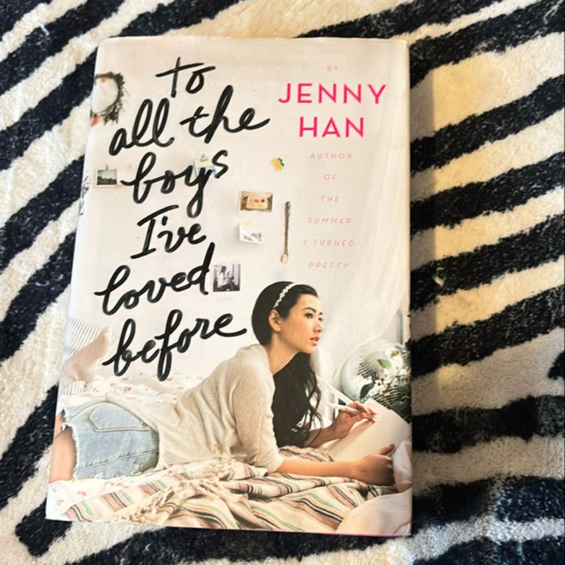 To All the Boys I've Loved Before