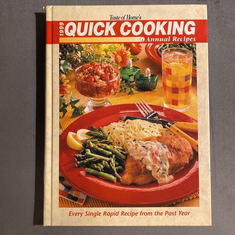 Taste of Home's 1999 Quick Cooking Annual Recipes