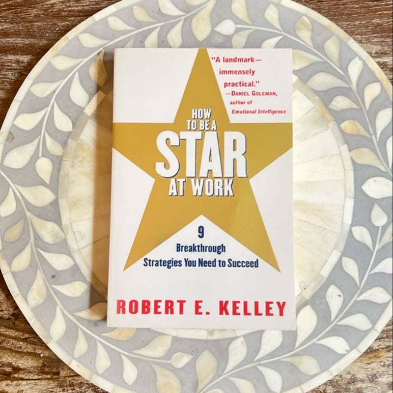 How to Be a Star at Work