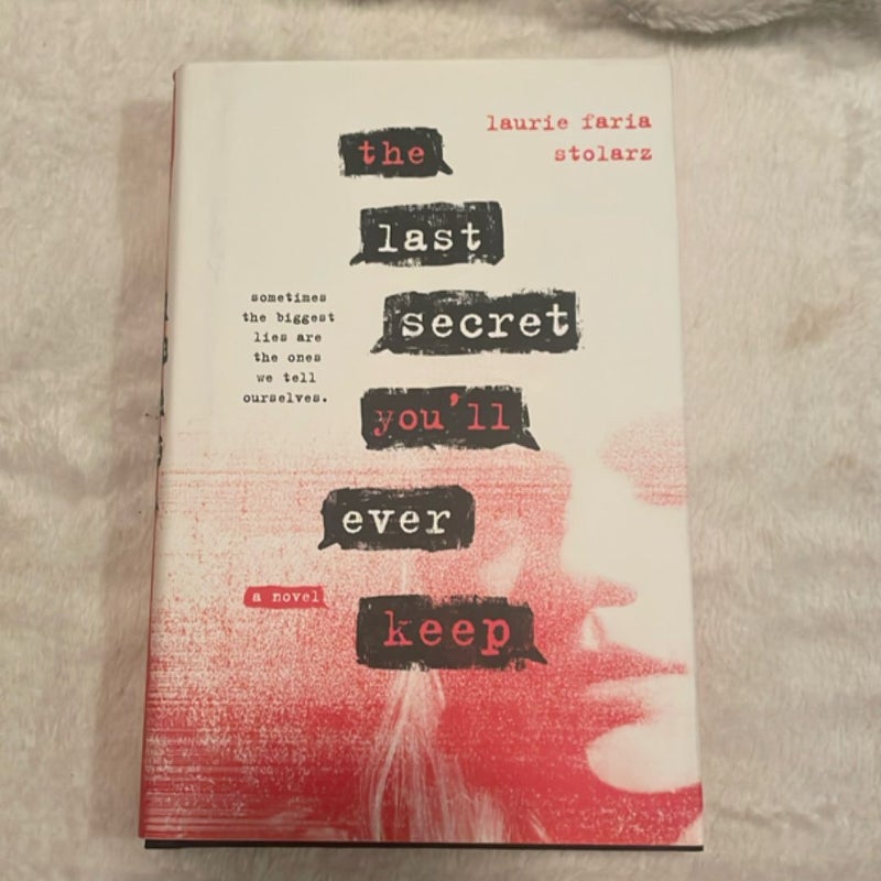 The Last Secret You'll Ever Keep